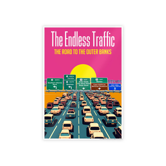 Endless Traffic - OBX (16.5" x 23.4" poster)