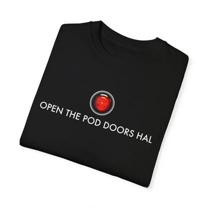 Open the Pod Doors, Hal (Comfort Colors)