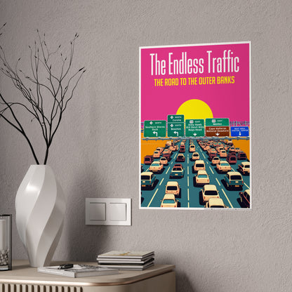 Endless Traffic - OBX (16.5" x 23.4" poster)